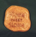 Home Sweet Home  - Concrete Stepping Stone  Mold