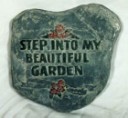 Step into my Beautiful Garden  - Concrete Stepping Stone  Mold